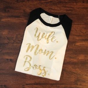 ⚡️FLASH SALE⚡️ 🆕 Wife. Mom. Boss. Tee!